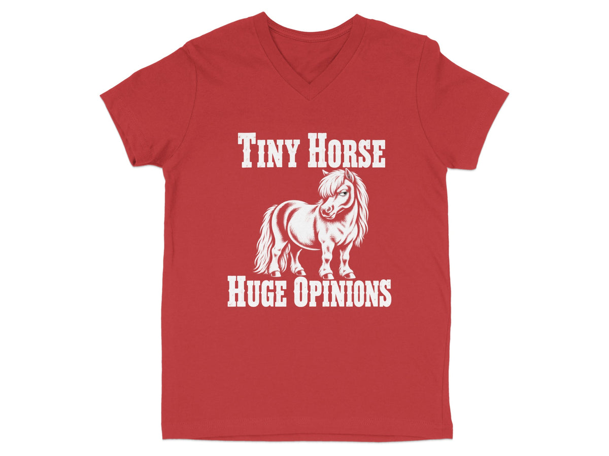 Red V-neck t-shirt featuring a white graphic of a pony and the text Tiny Horse Huge Opinions.