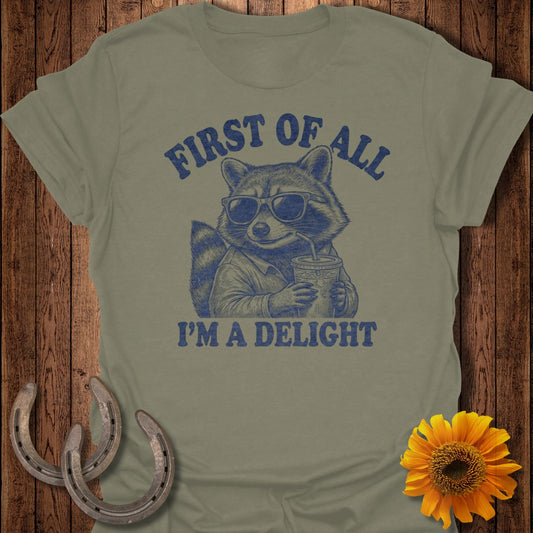 Raccoon in sunglasses holding coffee cup with text "First of all, I'm a delight".