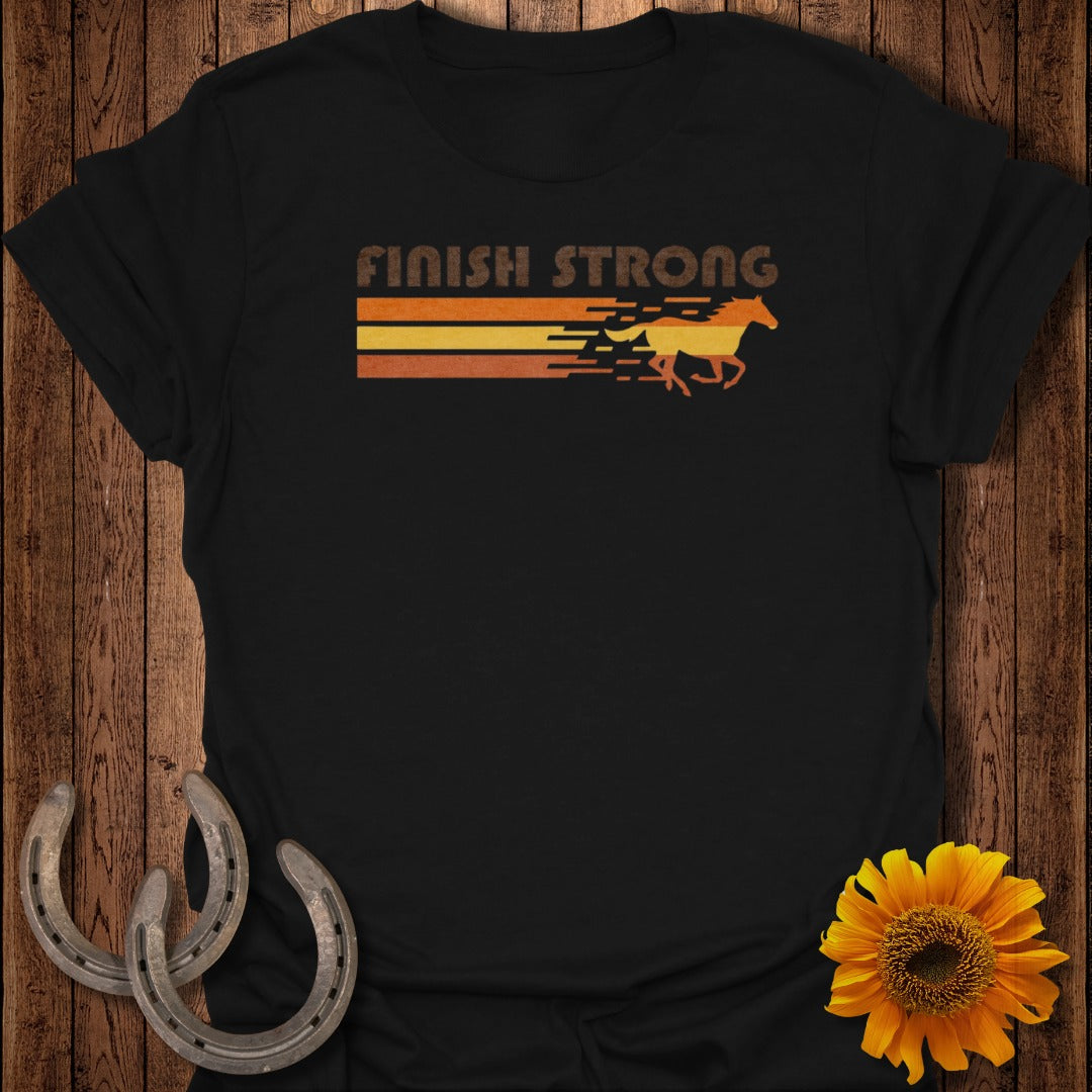 Finish Strong Horse Racing Design T-Shirt