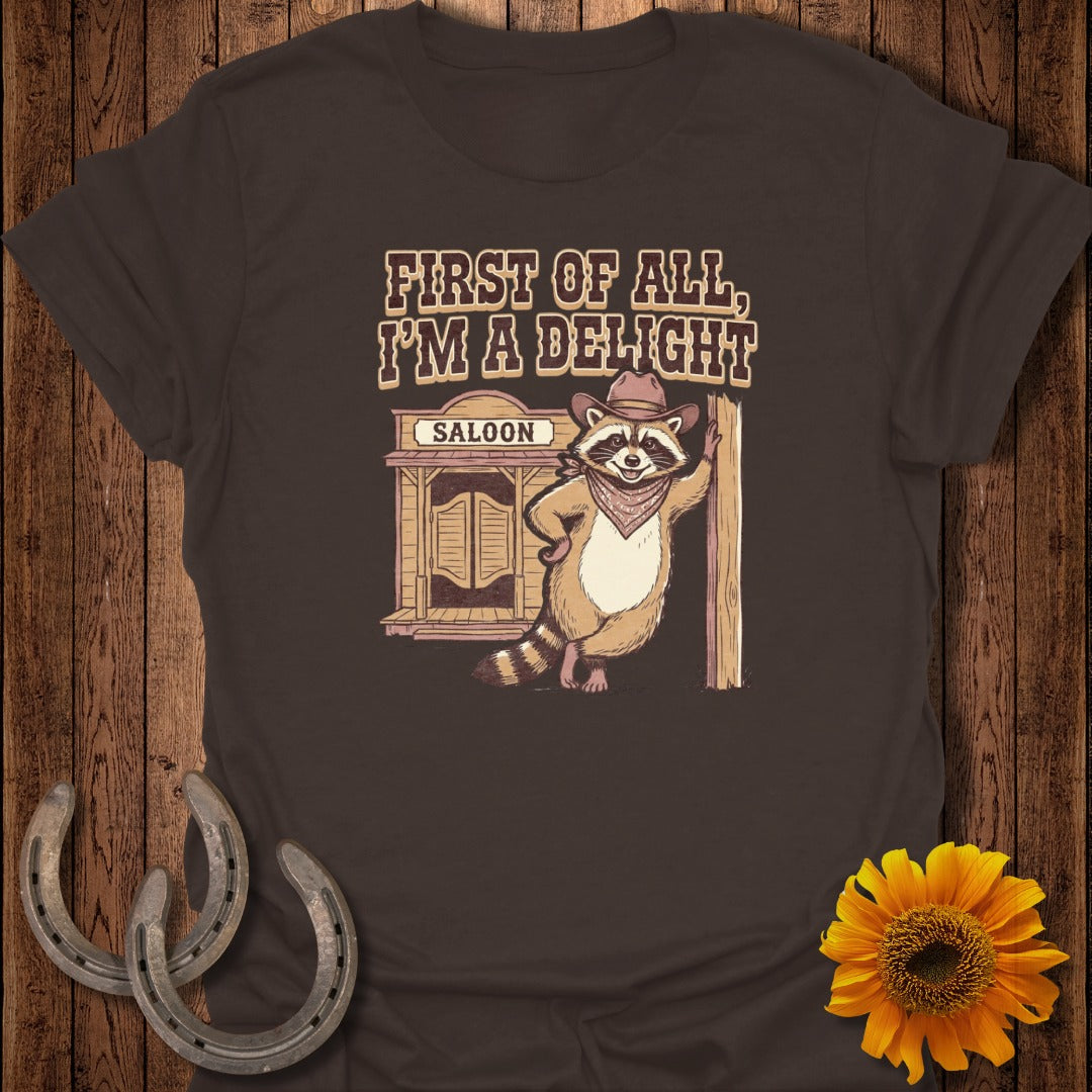Raccoon in a cowboy hat leans against a saloon post, text reads "First of all, I'm a delight."