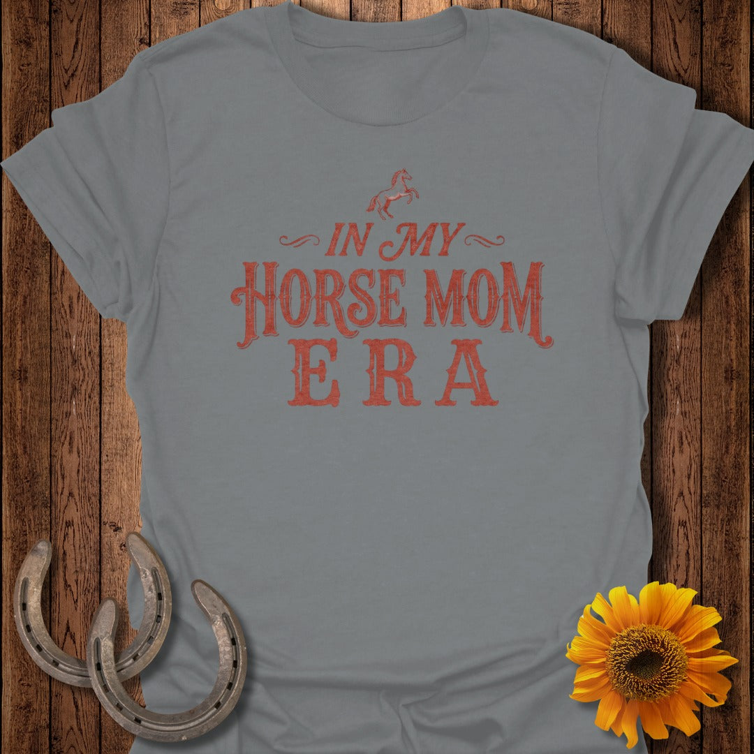 Grey t-shirt with "In My Horse Mom Era" text and horse graphic.