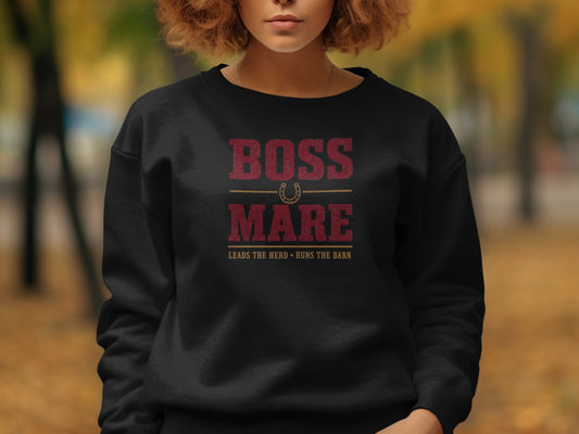 Black sweatshirt with "BOSS MARE LEADS THE HERD RUNS THE BARN" text.