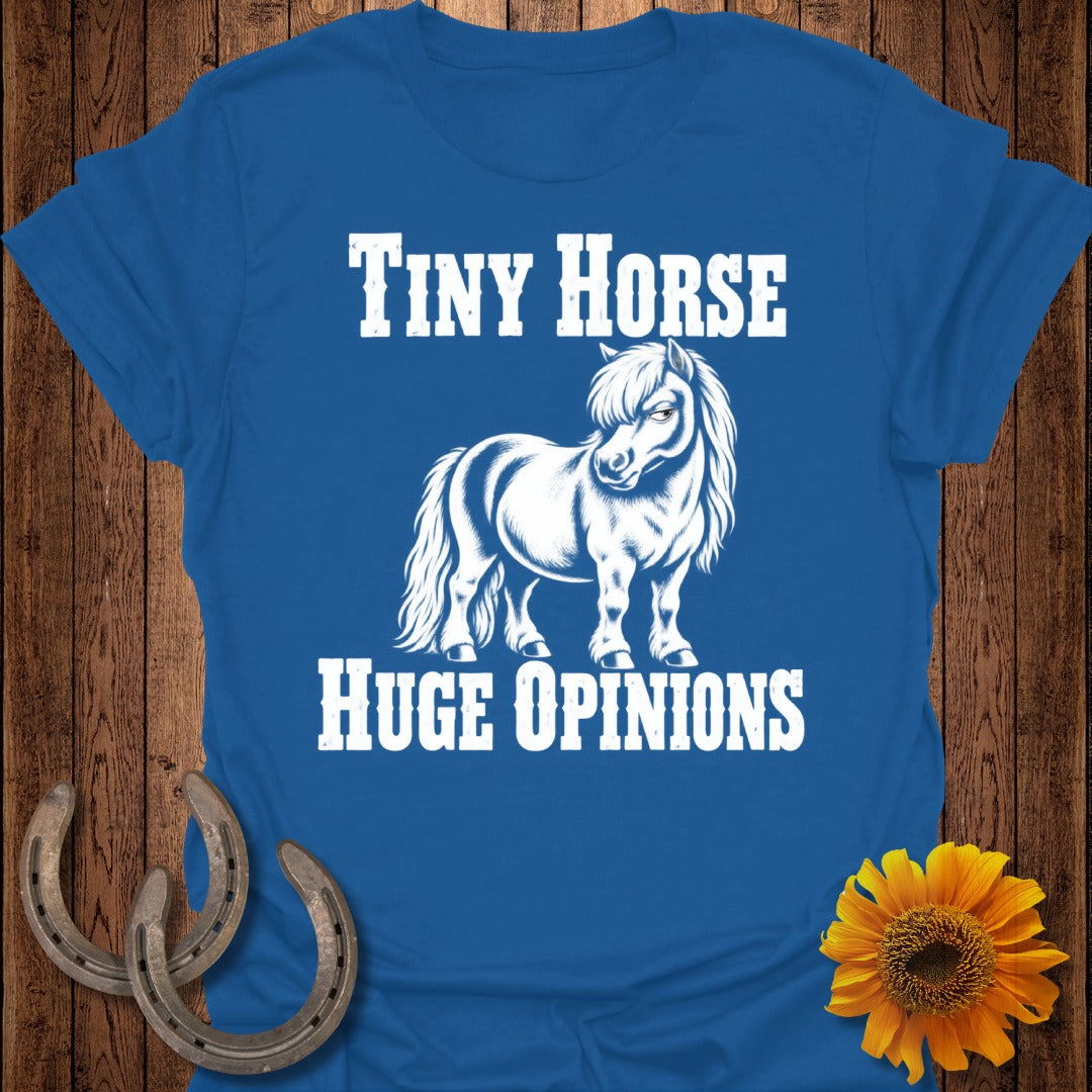 Royal blue t-shirt with "Tiny Horse Huge Opinions" text and a pony illustration.