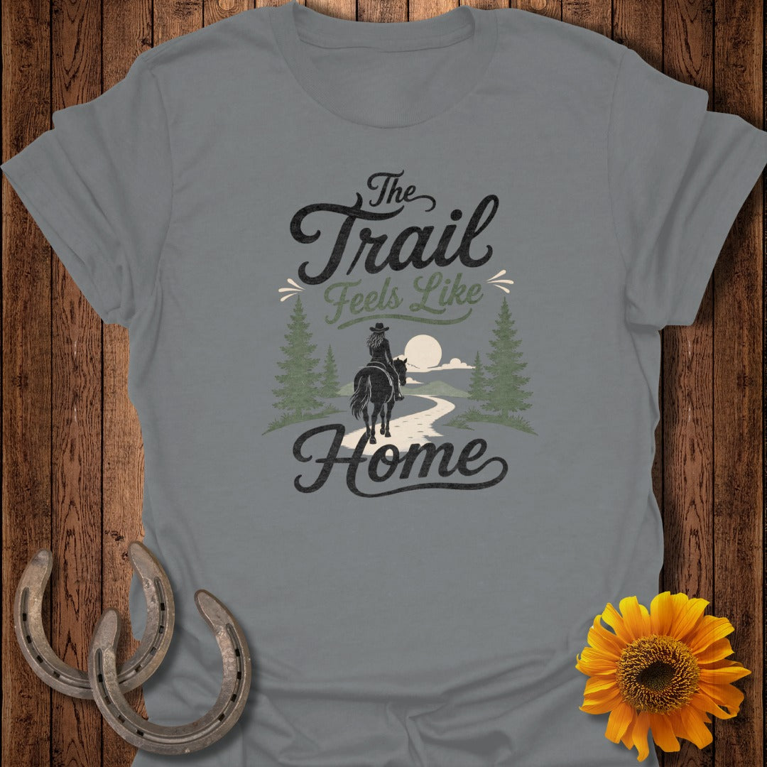 Gray t-shirt with "The Trail Feels Like Home" text and horseback rider graphic.